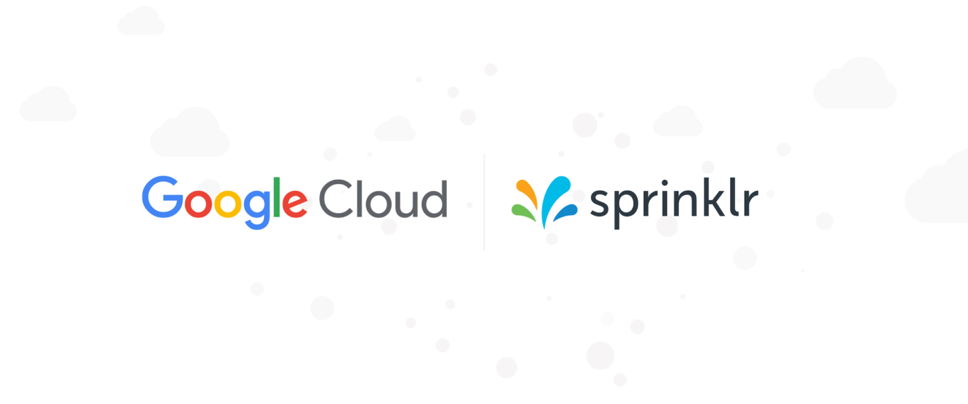 customer experience Google Cloud Sprinklr