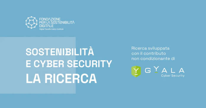 cybersecurity e sostenibilità Gyala Fondazione per la Sostenibilità Digitale